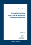 Prawne i ekonomiczne aspekty polityki promowania narodowych czempionów