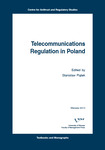 Telecommunications Regulation in Poland by Stanisław Piątek (Red.)