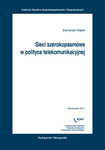 Sieci szerokopasmowe w polityce telekomunikacyjnej by Stanisław Piątek