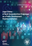 Legal Status of Bank Gospodarstwa Krajowego as a Public Development Finance Institution by Sebastian Skuza