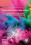 Development Potential of SMEs in Poland Selected Aspects of Age, Diversity and Intellectual Capital Management