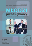 Młodzi przedsiębiorcy - inspiracje, koncepcje i uwarunkowania