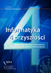 Informatyka 4 przyszłości. Miejsce i rola serwisów internetowych w rozwoju społeczeństwa informacyjnego