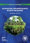 Od społecznej odpowiedzialności do ESG w zarządzaniu. Wybrane aspekty by Karolina Łudzińska