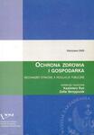 Ochrona zdrowia i gospodarka. Mechanizmy rynkowe a regulacje publiczne