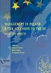 Management in Poland after accession to the EU. Selected aspects