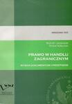 Prawo w handlu zagranicznym - wybór dokumentów i przepisów