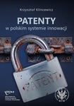 Patenty w polskim systemie innowacji by Krzysztof Klincewicz
