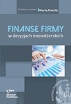 Finanse firm w decyzjach menedżerskich by Marta Postuła