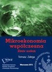 Mikroekonomia współczesna. Zbiór zadań by Tomasz Zalega