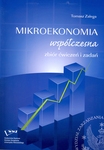 Mikroekonomia współczesna zbiór ćwiczeń i zadań by Tomasz Zalega