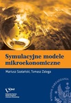 Symulacyjne modele mikroekonomiczne by Mariusz Szałański and Tomasz Zalega